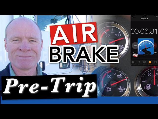 How To Do The Cdl Air Brake Pre-Trip Inspection - Youtube